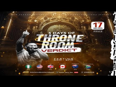 5 DAYS OF THRONE ROOM VERDICT [DAY 5] || NSPPD || 17TH JANUARY 2025 - YouTube