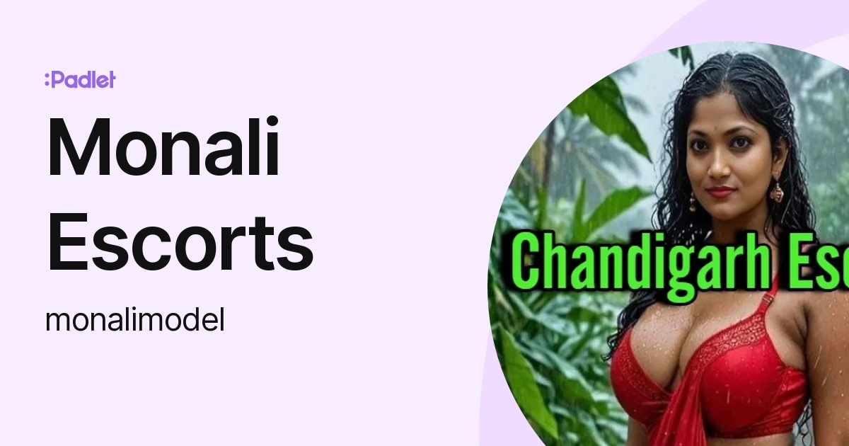 Monali Escorts (monalimodel) profile | Padlet