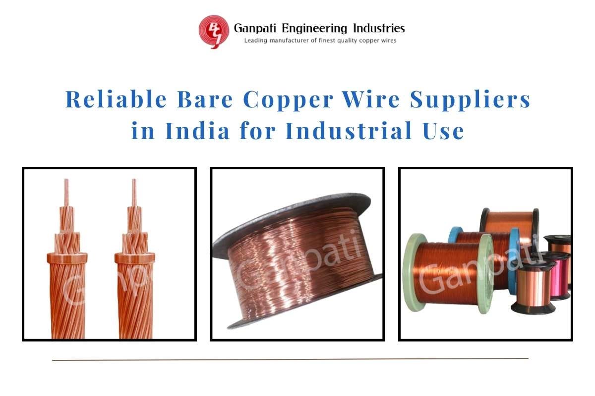 Reliable Bare Copper Wire Suppliers in India for Industrial Use