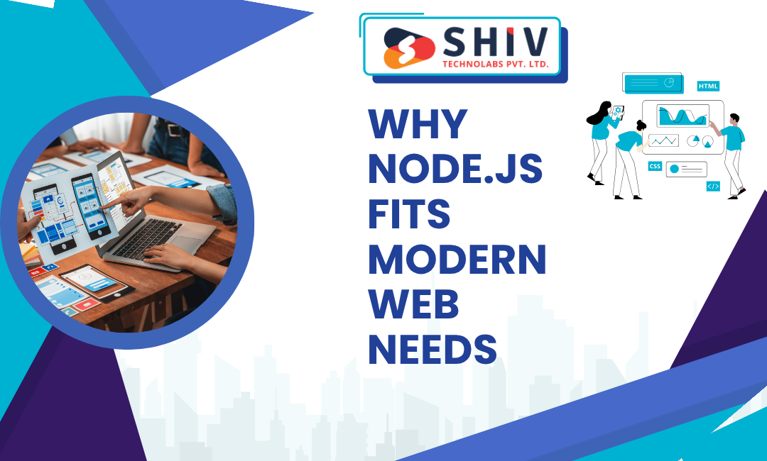 Why Businesses Choose Node.js for Scalable Web Apps – #1 Mobile App Development Blogs by Shiv Technolabs