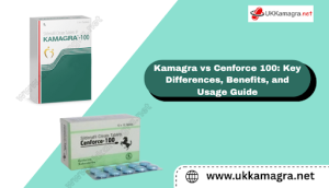 Kamagra vs Cenforce 100: Key Differences, Benefits, and Usage Guide - Budget Hotels and Tours